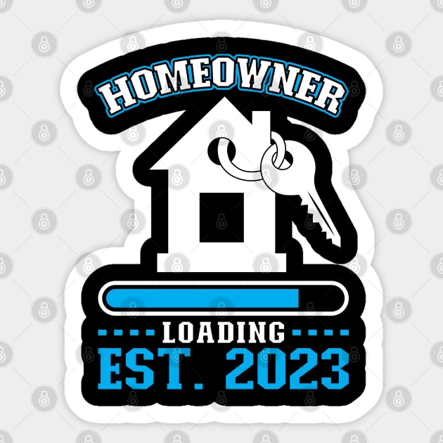 Homeowner Loading - New Homeowner 2023 Sticker by Peco-Designs